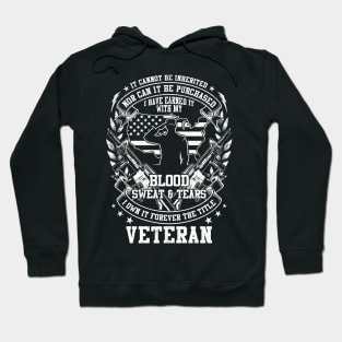 Blood Sweat and Tears Veteran Hoodie